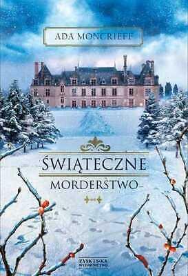 Świąteczne morderstwo by Ada Moncrieff