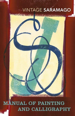 Manual of Painting and Calligraphy by José Saramago