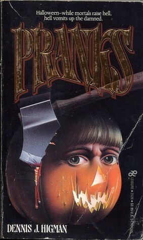 Pranks by Dennis J. Higman