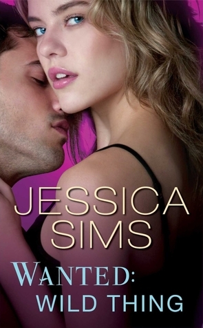 Wanted: Wild Thing by Jessica Sims