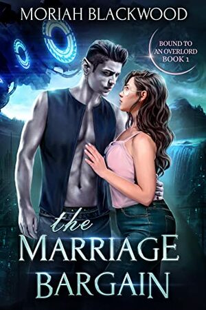 The Marriage Bargain  by Moriah Blackwood
