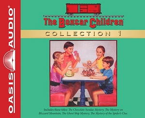 The Boxcar Children Collection, Vol. 1: The Chocolate Sundae Mystery, The Mystery on Blizzard Mountain, The Mystery of the Spider's Clue, The Ghost Ship Mystery by Gertrude Chandler Warner