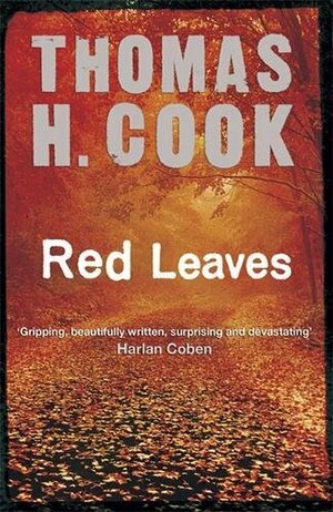 Red Leaves by Thomas H. Cook