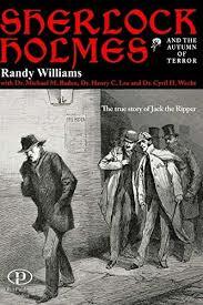 Sherlock Holmes and the Autumn of Terror by Randy Williams