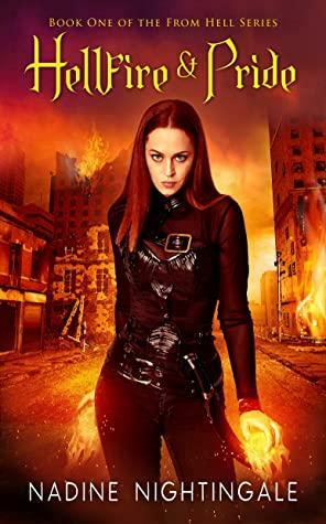 Hellfire & Pride (From Hell Book 1) by Nadine Nightingale