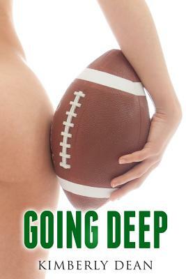 Going Deep by Kimberly Dean