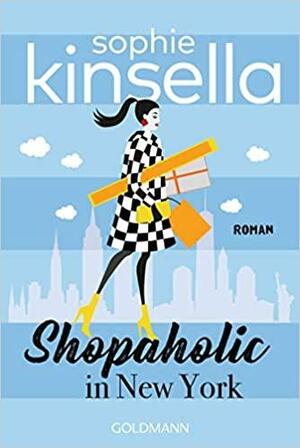 Shopaholic in New York by Sophie Kinsella