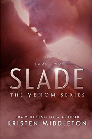 Slade by Kristen Middleton