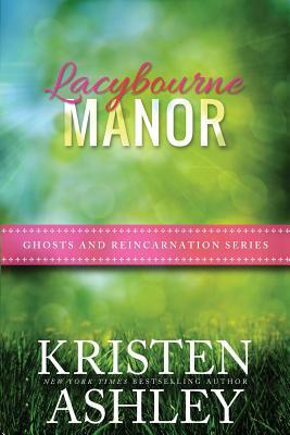 Lacybourne Manor by Kristen Ashley