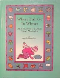 Where Fish Go in Winter by Amy Goldman Koss