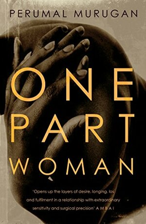 One Part Woman by Perumal Murugan