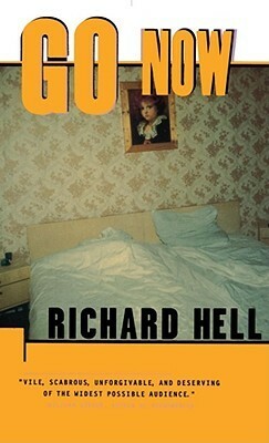 Go Now by Richard Hell