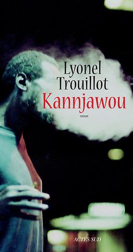 Kannjawou by Lyonel Trouillot