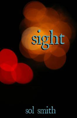 Sight by Sol Smith