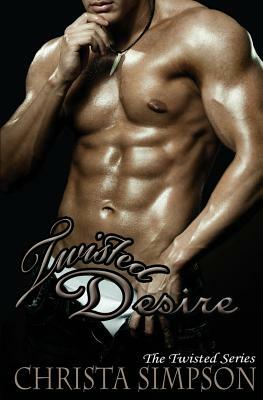 Twisted Desire by Christa Simpson