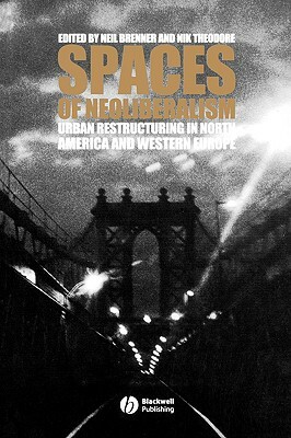 Spaces of Neoliberalism: Beams, Slabs, Columns, and Frames for Buildings by 