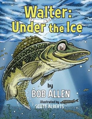 Walter: Under the Ice by Bob Allen