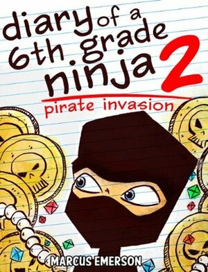 Pirate Invasion by Noah Child, Sal Hunter, Marcus Emerson