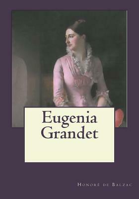 Eugenia Grandet by Honoré de Balzac