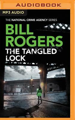 The Tangled Lock by Bill Rogers