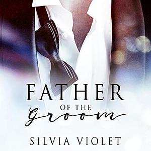 Father of the Groom by Silvia Violet