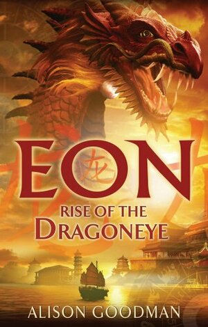 Rise of the Dragoneye by Alison Goodman