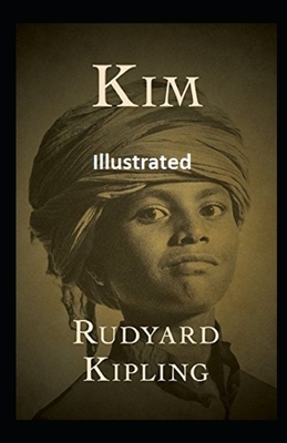 Kim Illustrated by Rudyard Kipling