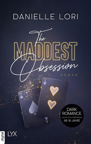 The Maddest Obsession by Danielle Lori