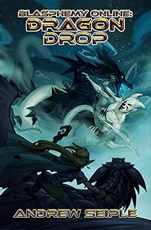 Dragon Drop by Andrew Seiple