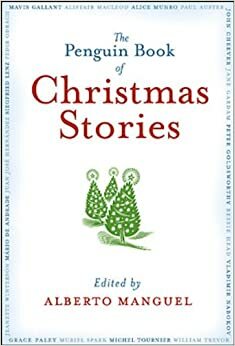 Penguin Book of Christmas Stories by Alberto Manguel