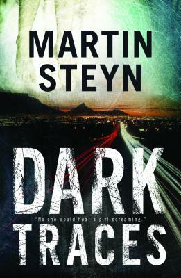 Dark Traces by Martin Steyn