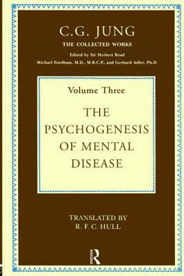 Psychogenesis of Mental Disease by Gerhard Adler, Herbert Read, C.G. Jung