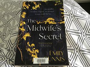 The Midwife's Secret by Emily Gunnis