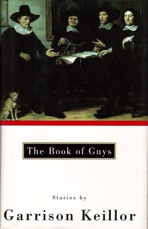 The Book Of Guys: Stories by Garrison Keillor