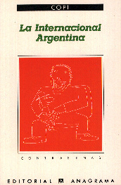 La Internacional Argentina by Copi