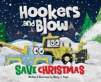 Hookers and Blow Save Christmas by Munty C. Pepin