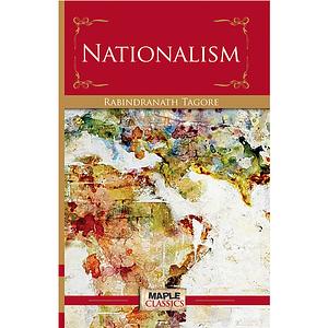Nationalism by Rabindranath Tagore