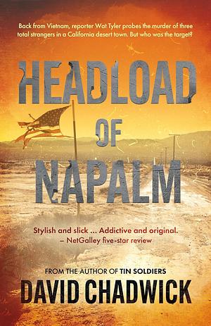 Headload of Napalm by David Chadwick