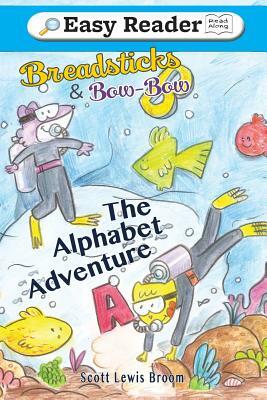 The Alphabet Adventure by Scott Lewis Broom