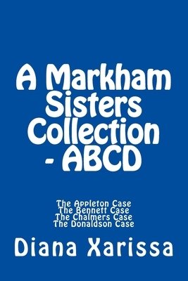 A Markham Sisters Collection - ABCD by Diana Xarissa