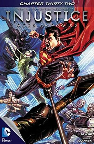 Injustice: Gods Among Us (Digital Edition) #32 by Tom Taylor