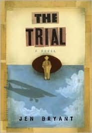 The Trial by Jen Bryant