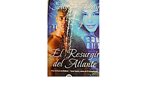El resurgir del Atlante by Alyssa Day