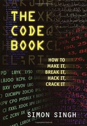 The Code Book for Young People: How to Make It, Break It, Hack It, Crack It by Simon Singh