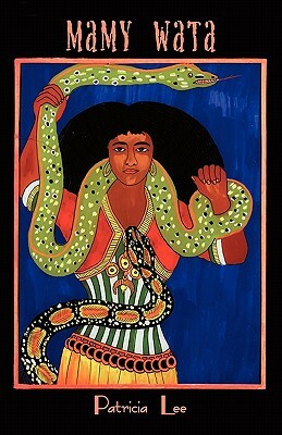 Mamy Wata by Lee Patricia Lee, Patricia Lee