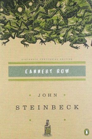 Cannery Row by John Steinbeck