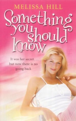 Something You Should Know by Melissa Hill