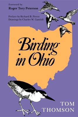Birding in Ohio, Second Edition by Tom Thomson