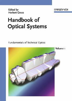 Handbook of Optical Systems V by Gross