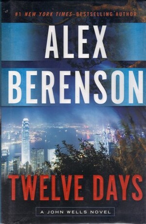 Twelve Days by Alex Berenson